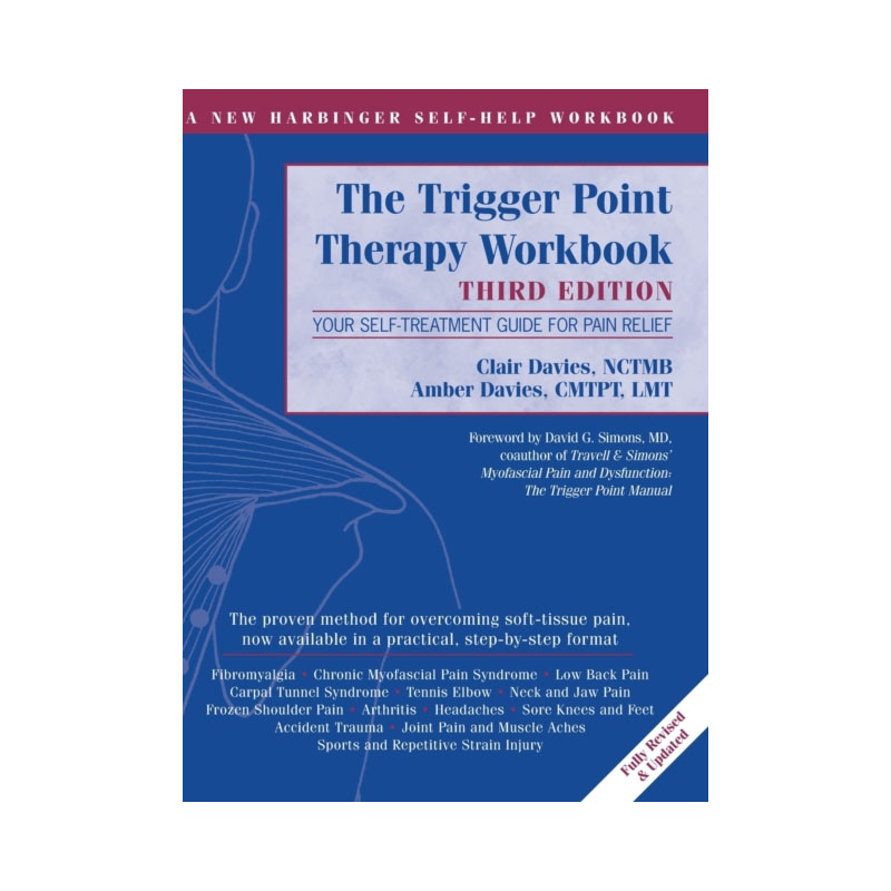 The Trigger Point Therapy Workbook 3rd edition
